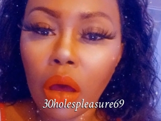 30holespleasure69