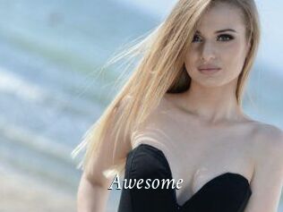 Awesome