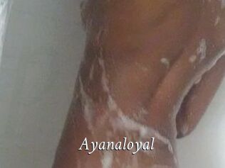 Ayanaloyal