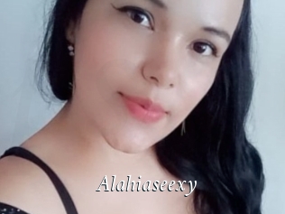Alahiaseexy
