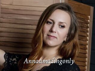 Annaamazingonly