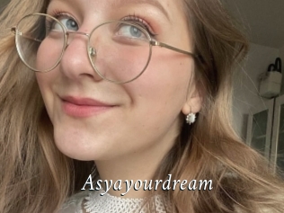 Asyayourdream