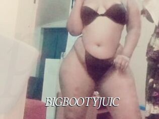 BIGBOOTYJUIC