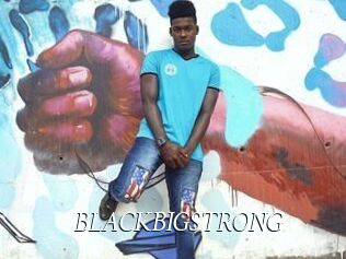 BLACKBIGSTRONG