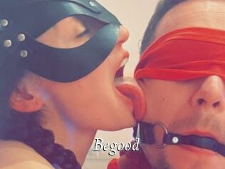 Begood