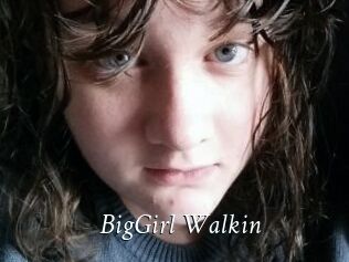 BigGirl_Walkin