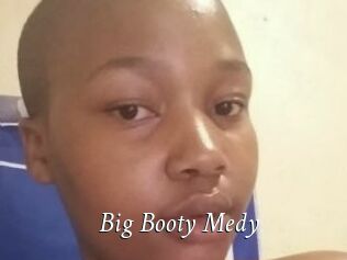 Big_Booty_Medy
