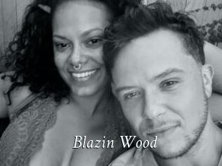 Blazin_Wood