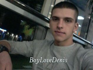 BoyLoveDenis