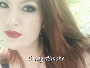 BridgetSmoke