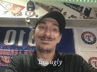 Big_ugly