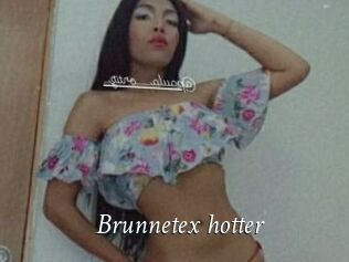 Brunnetex_hotter