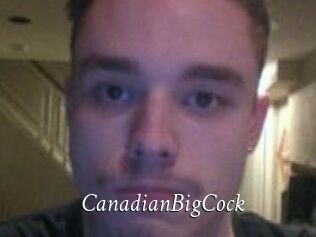 CanadianBigCock