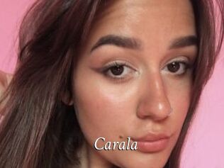 Carala