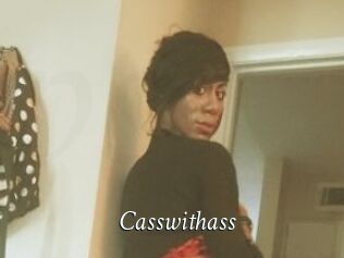 Casswithass