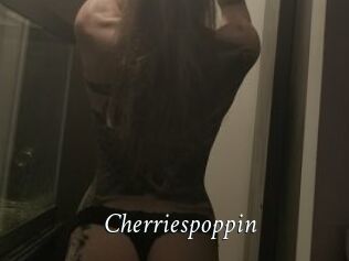 Cherriespoppin