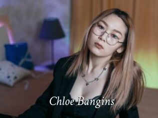Chloe_Bangins
