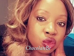 ChocolateBe