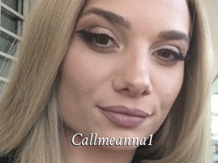 Callmeanna1