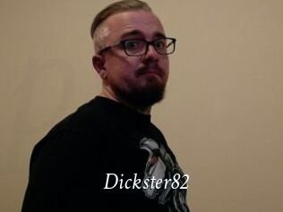 Dickster82