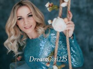 DreamGirl225