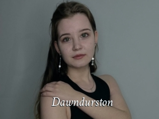 Dawndurston