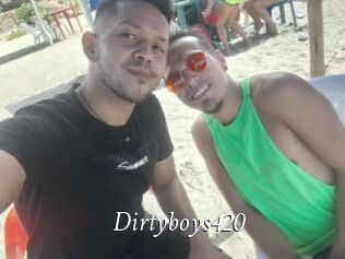 Dirtyboys420