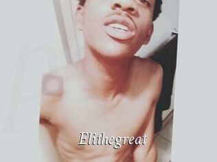 Elithegreat