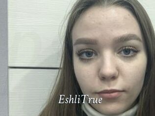EshliTrue