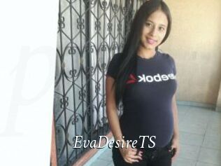EvaDesireTS