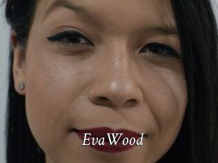 EvaWood