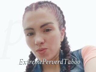 ExtremePerverdTaboo