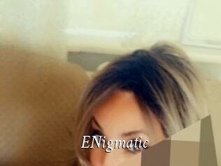 ENigmatic