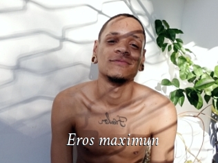 Eros_maximun