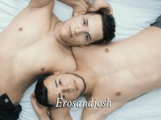 Erosandjosh