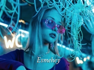 Esmehey