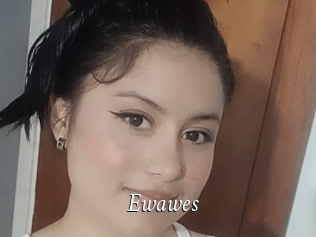 Ewawes