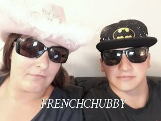 FRENCHCHUBBY