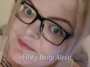 Filthy_Busty_Alexis