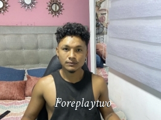 Foreplaytwo
