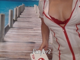 Funfor2