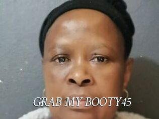 GRAB_MY_BOOTY45