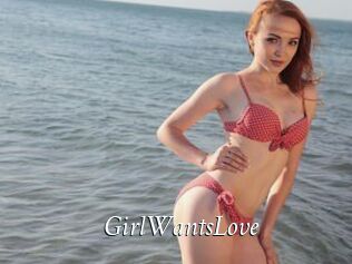 GirlWantsLove