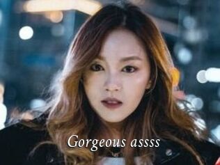 Gorgeous_assss