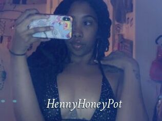 HennyHoneyPot