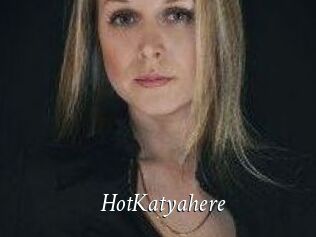 HotKatyahere