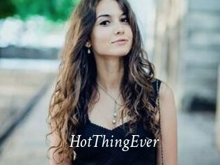 HotThingEver