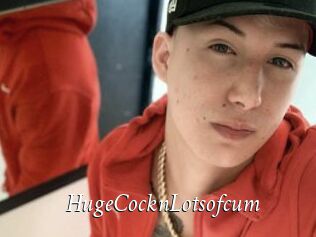 HugeCocknLotsofcum