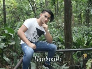 Hankmills