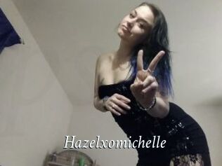 Hazelxomichelle